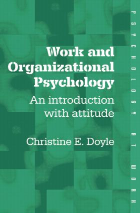 Work and Organizational Psychology (An Introduction with Attitude) - 9780415208727 by Christine Doyle, 9780415208727