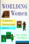 Worlding Women (A Feminist International Politics) - 9780415152020 by Jan Jindy Pettman, 9780415152020