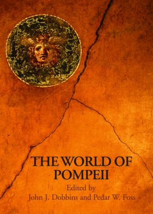 The World of Pompeii by Pedar Foss, 9780415475778