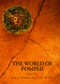 The World of Pompeii by Pedar Foss, 9780415475778