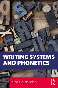 Writing Systems and Phonetics - 9780367497231 by Alan Cruttenden, 9780367497231