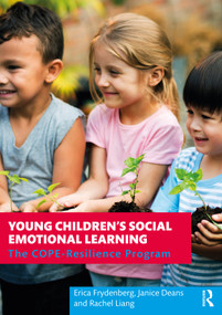 Young Children's Social Emotional Learning (The COPE-Resilience Program) - 9780367895891 by Erica Frydenberg, Janice Deans, Rachel Liang, 9780367895891