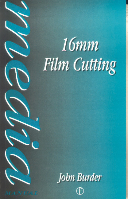 16mm Film Cutting by John Burder, 9780240508573