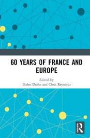 60 years of France and Europe - 9780367587079 by Helen Drake, Chris Reynolds, 9780367587079