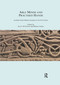 Able Minds and Practiced Hands (Scotland's Early Medieval Sculpture in the 21st Century) - 9780367604332 by Sally M. Foster, Morag Cross, 9780367604332