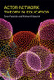 Actor-Network Theory in Education - 9780415492980 by Tara Fenwick, Richard Edwards, 9780415492980