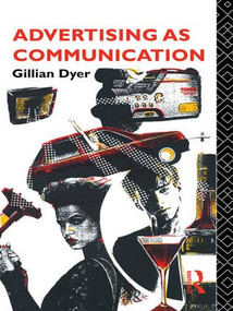 Advertising as Communication - 9780415027816 by Gillian Dyer, 9780415027816