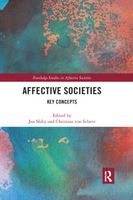 Affective Societies (Key Concepts) - 9780367345150 by Jan Slaby, Christian von Scheve, 9780367345150