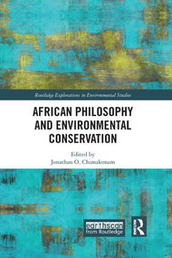 African Philosophy and Environmental Conservation - 9780367263065 by Jonathan Chimakonam, 9780367263065