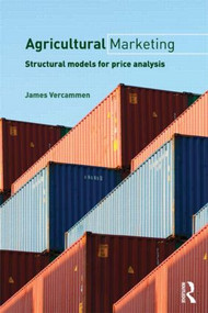 Agricultural Marketing (Structural Models for Price Analysis) by James Vercammen, 9780415480444