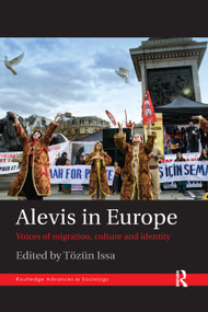 Alevis in Europe (Voices of Migration, Culture and Identity) - 9780367349035 by Tözün Issa, 9780367349035