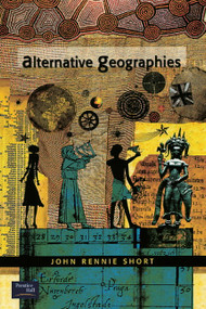 Alternative Geographies by John Rennie Short, 9780130871602
