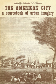 The American City (A Sourcebook of Urban Imagery) - 9780202309279 by David Riesman, 9780202309279