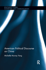 American Political Discourse on China - 9780367884635 by Michelle Murray Yang, 9780367884635