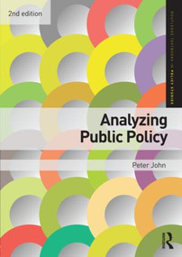 Analyzing Public Policy by Peter John, 9780415476270