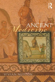 Ancient Medicine - 9780415520959 by Vivian Nutton, 9780415520959
