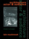 Architecture, Actor and Audience - 9780415031837 by Iain Mackintosh, 9780415031837