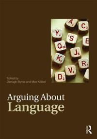 Arguing About Language - 9780415462440 by Darragh Byrne, Max Kolbel, 9780415462440