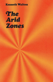 The Arid Zones - 9780202309286 by Hilton Kramer, Kenneth Walton, 9780202309286