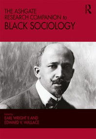 The Ashgate Research Companion to Black Sociology - 9780367341138 by Earl Wright II, Edward V Wallace, 9780367341138