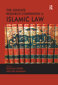 The Ashgate Research Companion to Islamic Law - 9780367196622 by Peri Bearman, Rudolph Peters, 9780367196622