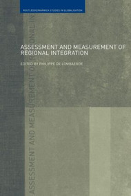 Assessment and Measurement of Regional Integration - 9780415586634 by Philippe De Lombaerde, 9780415586634