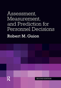 Assessment, Measurement, and Prediction for Personnel Decisions - 9780367864361 by Robert M. Guion, 9780367864361
