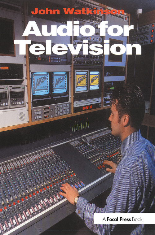 Audio for Television by John Watkinson, 9780240514642