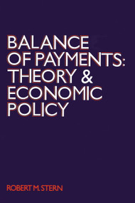 Balance of Payments (Theory and Economic Policy) - 9780202308937 by Robert Stern, 9780202308937