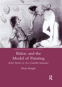 Balzac and the Model of Painting (Artist Stories in La Comedie Humaine) - 9780367602239 by Diana Knight, 9780367602239
