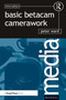 Basic Betacam Camerawork - 9780240516042 by Peter Ward, 9780240516042