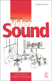 Basics of Video Sound by Des Lyver, 9780240515618