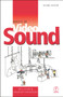 Basics of Video Sound by Des Lyver, 9780240515618