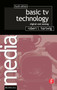 Basic TV Technology (Digital and Analog) by Robert L Hartwig, 9780240807171