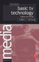 Basic TV Technology (Digital and Analog) by Robert L Hartwig, 9780240807171