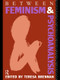 Between Feminism and Psychoanalysis by Teresa Brennan, 9780415014908