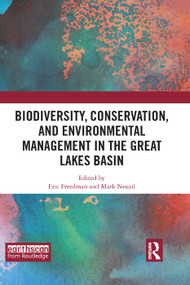 Biodiversity, Conservation and Environmental Management in the Great Lakes Basin - 9780367376994 by Eric Freedman, Mark Neuzil, 9780367376994
