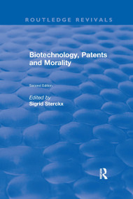 Biotechnology, Patents and Morality - 9780367249090 by Sigrid Sterckx, 9780367249090