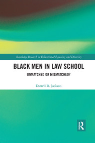 Black Men in Law School (Unmatched or Mismatched) - 9780367432935 by Darrell Jackson, 9780367432935