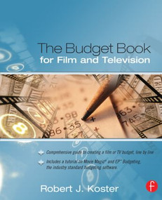 The Budget Book for Film and Television - 9780240806204 by Robert Koster, 9780240806204