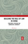 Building the Rule of Law in China (Procedure, Discourse and Hermeneutic Community) - 9780367534363 by Weidong Ji, 9780367534363