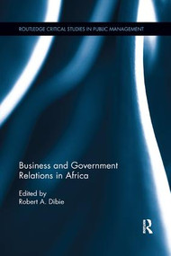 Business and Government Relations in Africa - 9780367243098 by Robert A. Dibie, 9780367243098