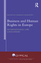 Business and Human Rights in Europe (International Law Challenges) - 9780367586034 by Angelica Bonfanti, 9780367586034