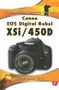 Canon EOS Digital Rebel XSi/450D by Christopher Grey, 9780240810669