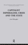 Capitalist Imperialism, Crisis and the State - 9780415846349 by J. Willoughby, 9780415846349