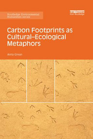 Carbon Footprints as Cultural-Ecological Metaphors - 9780367263041 by Anita Girvan, 9780367263041