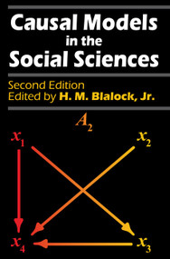 Causal Models in the Social Sciences - 9780202303147 by H.M. Blalock Jr., 9780202303147