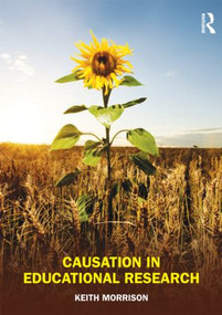 Causation in Educational Research - 9780415496490 by Keith Morrison, 9780415496490