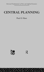 Central Planning by P. Hare, 9780415866316