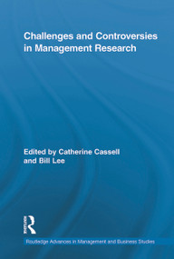 Challenges and Controversies in Management Research - 9780415653756 by Bill Lee, Catherine Cassell, 9780415653756